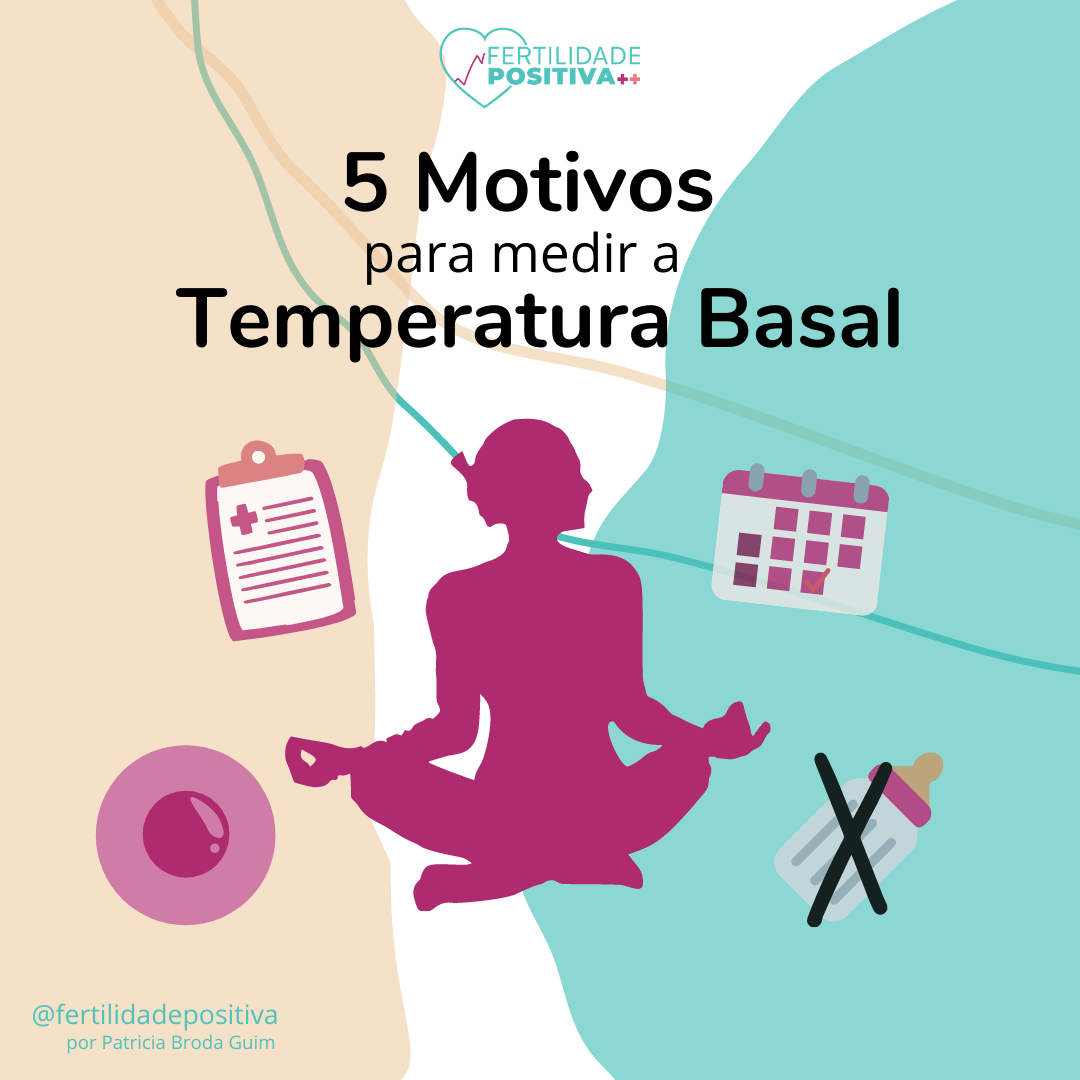 5 motivos para medir a temperatura Basal