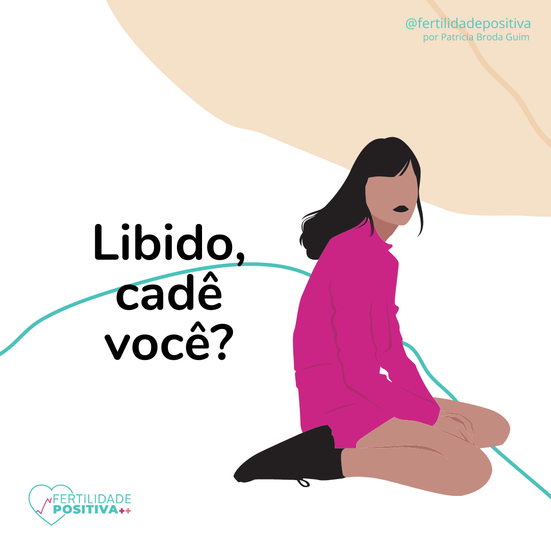 Libido, cadê você?